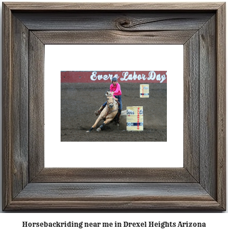 horseback riding near me in Drexel Heights, Arizona